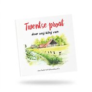 Twentse Proat doar woj bliej van